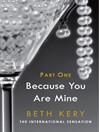 Because You Tempt Me (eBook): Because You Are Mine Series, Book 1